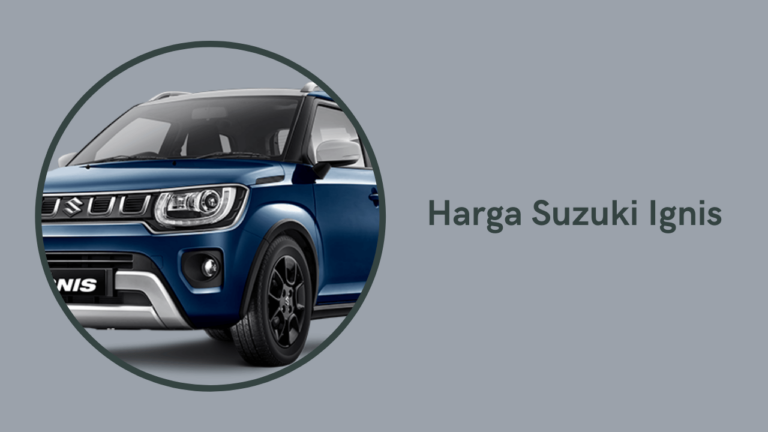 Harga Suzuki Ignis Terbaru 2021