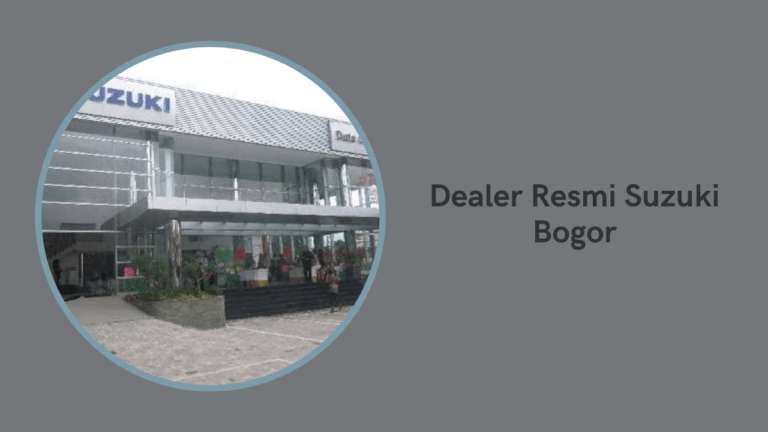 Kenapa Harus Dealer Resmi Suzuki Bogor